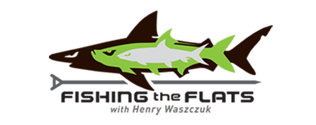Fishing the Flats with Henry Waszczuk